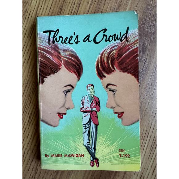 Three's A Crowd Marie McSwigan Scholastic Book Services Romance Love Story 1961 - Picture 1 of 3